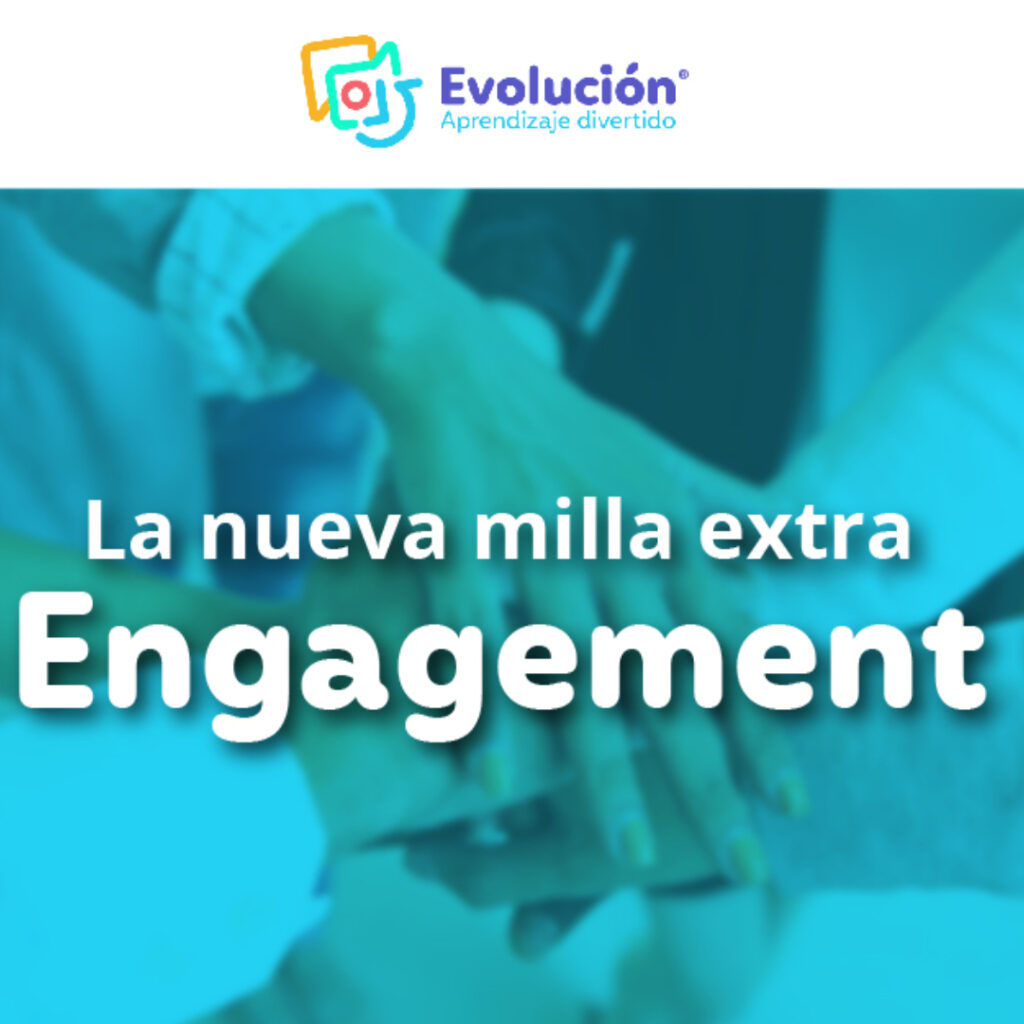 La nueva milla extra – Engagement